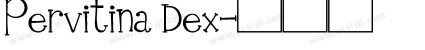 Pervitina Dex字体转换